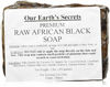 Picture of Our Earth's Secrets Raw African Black Soap, 1 lb.