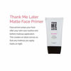 Picture of Matte Makeup Base Primer for Face: Elizabeth Mott Thank Me Later Face Primer for Oily Skin - Pore Minimizer, Shine Control Make Up Primer to Hide Wrinkles and Fine Lines - Cruelty Free Cosmetics - 30g