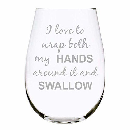 Picture of C&M Personal Gifts I love to wrap both my HANDS around it and SWALLOW, Funny Stemless wine glass, perfect for Bachelorette parties, Gift, Engraved Design, Gag Gift for Women, Gift Idea for Her 17oz