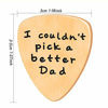 Picture of Fathers Day Gift Mens I couldn't Pick a Better Dad Guitar Pick Custom Gift for Daddy Papa Stainless Steel (Rose Gold)