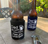 Picture of Funny Birthday Gift for Dad from Kid Son Daughter Fathers Day Idea Beer Can Holder (Can Holder Only)