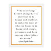 Picture of Laura Ingalls Wilder Quotes-"The Real Things Haven't Changed" -Inspirational Wall Art Sign-8 x 10"-Ready to Frame. Motivational Poster Print Ideal for Home-Office-Studio-School-Dorm Decor.