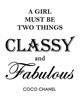 Picture of Girls Must Always Be Two Things, Classy And Fabulous Coco Chanel Typography Wall Art Print: Unique Room Decor - (8x10) Unframed Picture - Great Gift Idea Under $15