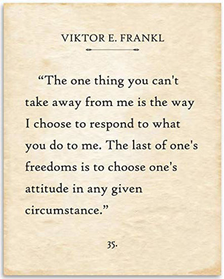 Picture of Viktor E. Frankl - The One Thing You Can't Take Away From Me - 11x14 Unframed Typography Book Page Print - Great Inspirational and Motivational Decor and Gift Under $15