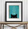 Picture of Cat Welcome Sign - Funny Cat Wall Decor - Cute Cat Poster - Cat Wall Art - Black Cat Decorations - Cat Home Decor - Cat Themed Gifts - Cat Lover Gifts for Women, Men - Cat Lover Gifts - Cat Lady