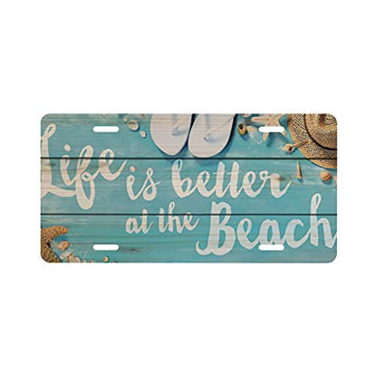 Picture of Life is Better On The Beach License Plate Decorative Car Front License Plate Cover,Aluminum Novelty Car Plate for Men/Women/Boy/Girls 6 X 12 Inch