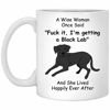 Picture of Black Labrador Retriever Dog Mom Mug For Women Funny A Wise Woman Once Said Coffee Mug For Her White 11 Oz