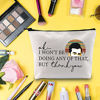 Picture of LEVLO Funny David Rose Cosmetic Make Up Bag David Rose Fans Gift I Won't Be Doing Any Of That But Thank You Makeup Zipper Pouch Bag For Women Girls (I Won't Be Doing)