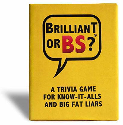 Picture of Brilliant or BS - A Trivia Party Game for Know-It-Alls and Big Fat Liars [Hilarious Bluffing Game for 4-6 Players, Family-Friendly, Ages 14+]