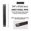 Picture of GeilSpace 3/4" × 8" Heavy Duty Pre-Cut Grey Metal Pipe, Industrial Steel Fits Standard 3/4 Inch Threaded Pipes and Fittings - Vintage DIY Industrial Shelving (3/4" × 8", Grey)