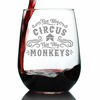 Picture of Not My Circus - Cute Funny Stemless Wine Glass, Large 17 Ounces, Etched Sayings, Gift Box