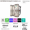 Picture of Pentax HD 43mmF1.9 Limited Silver Limited Lens Standard Prime Lens [F1.9 Large Aperture Lens] [High-Performance HD Coating] [SP Coating] [Round Diaphragm] [Machined Aluminum Body ] (20150)