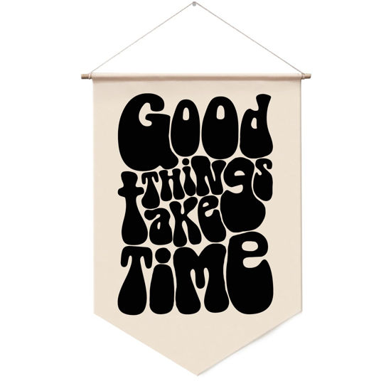 Picture of Good Things Take Time Wall Hanging Banner Positive Affirmations Wall Decor Housewarming Gift 70s Retro Vintage Wall Art Mindfulness Wall Art Inspirational Hanging Banner