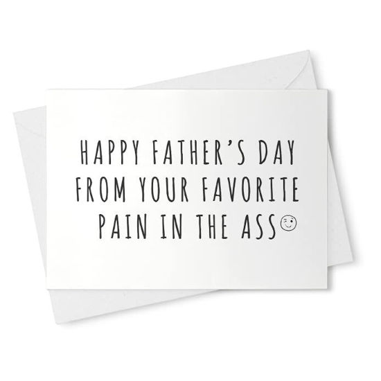 Picture of Happy Father's Day Card. Funny Fathers Day Card. From Daughter. From Wife. From Son. For Husband. Card For Dad. Favorite Pain [00266]