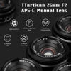 Picture of TTartisan 25mm F2 Wide-Angle Manual Lens, Compatible with Fuji X-Mount Mirrorless Cameras X-PRO1 X-PRO2 X-E1 X-E2 X-E3 X-H1 X-T1 X-T10 X-T2 X-T3 X-T20 X-T30 X-T100 X-A1 X-A10 X-A2 X-A3 X-A5