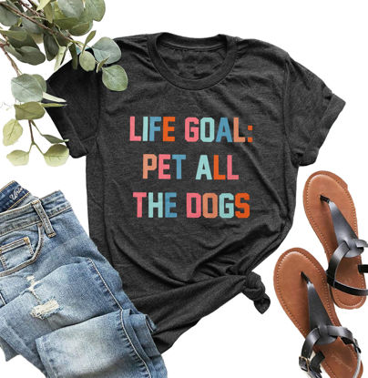 Picture of Women Dog Mom Tshirts Life Goal Pet All The Dogs Letter Print Shirts Funny Saying Dog Lover Tee Top Dark-Gray Medium