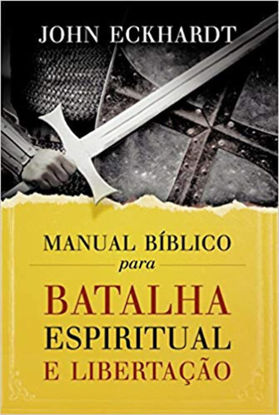 Picture of Manual Biblico Para Batalha Espiritual E Libertacao (Em Portugues do Brasil)