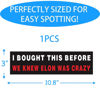 Picture of Anti Elon Bumper Sticke for Car - I Bought This Before we Knew Elon was Crazy - Vinyl Sticker Laptop Decal Car Bumper Window Waterproof Sticker